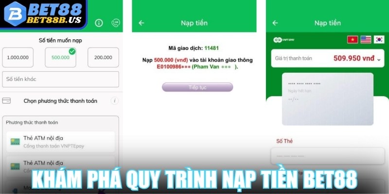 Khám phá quy trình nạp tiền Bet88 cụ thể