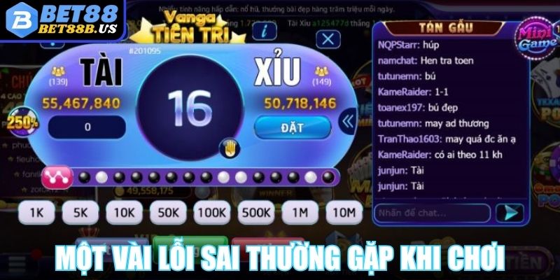 Tài Xỉu Bet88 - Sân Chơi Giải Trí Đỉnh Cao Cho Người Mới Một vài lỗi sai thường gặp khi tham gia tài xỉu Bet88